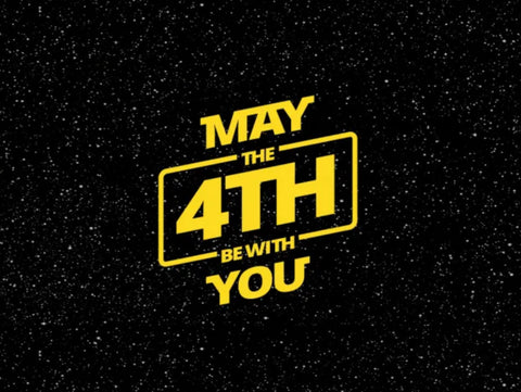 May The Force Be With You! Happy Star Wars Day!
