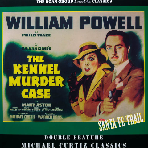 Kennel Murder Case/Santa Fe Trail: Michael Curtiz Collection(1933/1940) Roan Group [RGL9626]