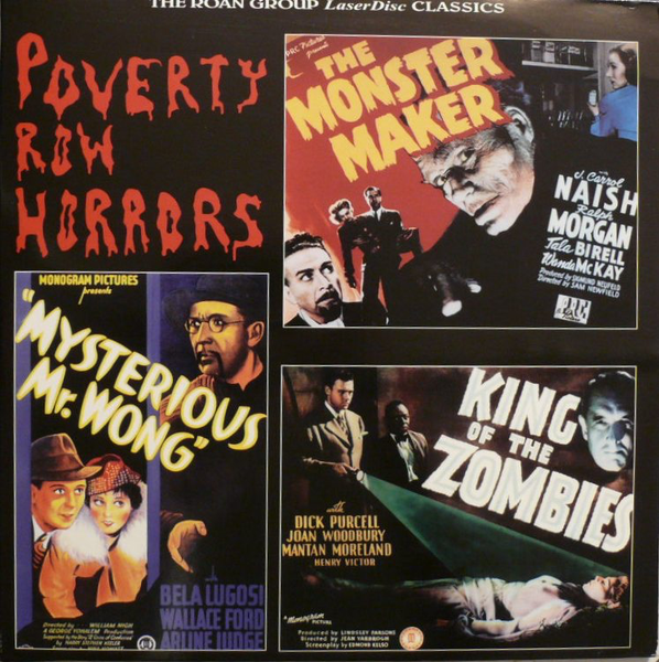 Poverty Row Horrors: Mysterious Mr. Wong, Monster Maker, King of the Zombies [RGL9609] ROAN